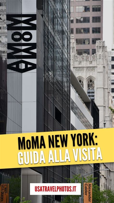 Moma New York Guida Alla Visita Tra Opere Orari E Prezzi Artofit