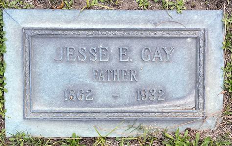 Jesse Edward Gay Find A Grave Memorial