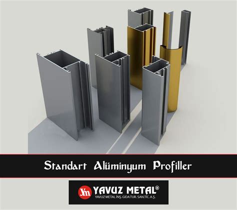 Standart Alüminyum Profiller Yavuz Metal Alüminyum A Ş