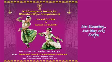 Nrithyaarpana Bharatanrithya Arangetram Live Streaming Date 21st May