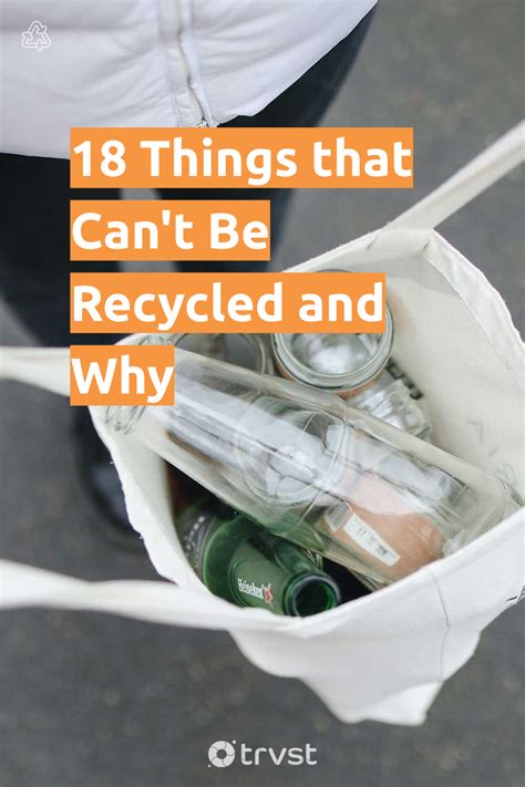 18 Things That Can T Be Recycled And Why In 2022 Recycling Recycled