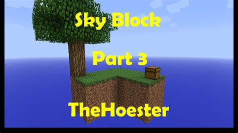 Lets Play Skyblock Part 3 Youtube