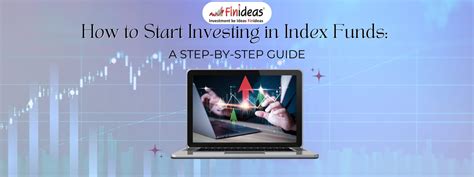 How To Start Investing In Index Funds