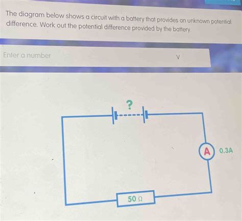 The Diagram Below Shows A Circuit With A Battery That Provides An