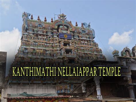 SRI KANTHIMATHI NELLAIAPPAR TEMPLE - Hindu Temple Timings