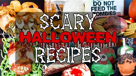 Scary Halloween Recipes The Starving Chef