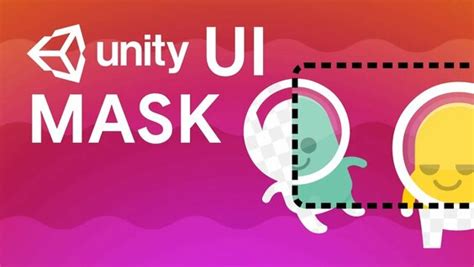 Mask In Unity Ui Like A Pro Soft Mask Unity Ui Tutorial Erofound