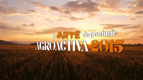 Agroactiva 2015 - YouTube