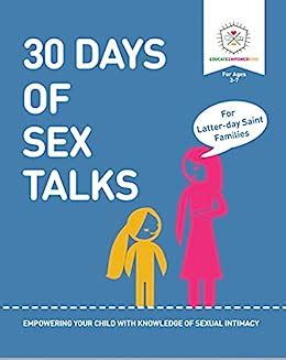 Amazon 30 Days Of Sex Talks For Latter Day Saint Families For