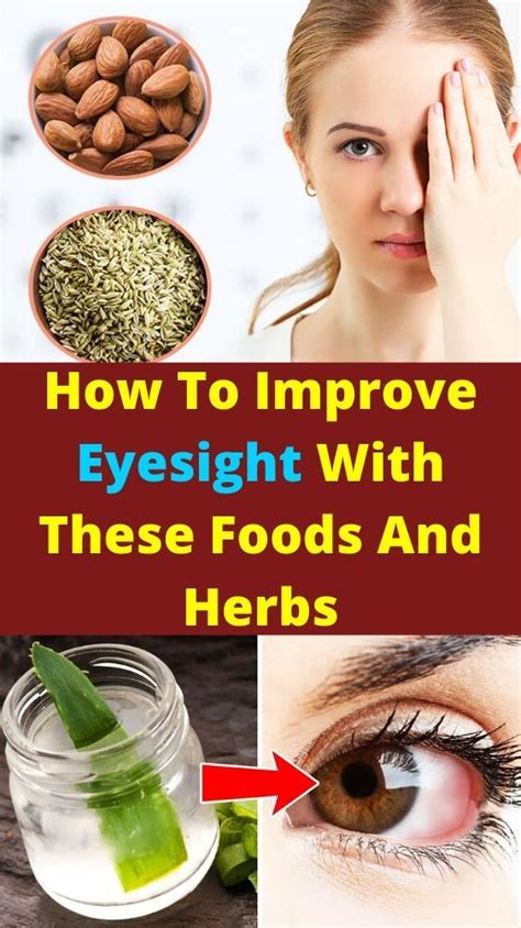 Top 10 Foods And Herbs To Improve Eyesight Eye Sight Improvement Healthy Eyes Food