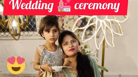 Wedding Ceremony Vlog ☺️ Bahut Dinoke Baad Shaadi Ka Khana Khaya