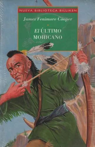 Libro El Ultimo Mohicano Billiken De James Fenimore Cooper Mercadolibre