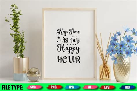 Nap Time Is My Happy Hour Graphic By JR Design Creative Fabrica