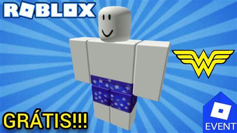 ¡como Conseguir Los Pantalones Cortos Wonder Woman Gratis Roblox Youtube