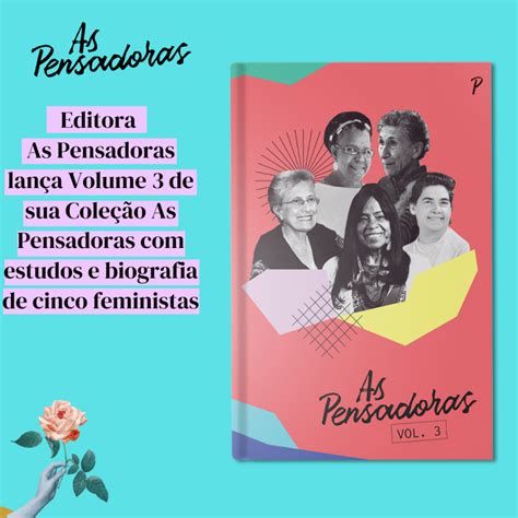 Editora As Pensadoras Lan A Volume De Sua Cole O As Pensadoras