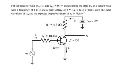 Solved For The Transistor With β 150 And Vbe 07 V And