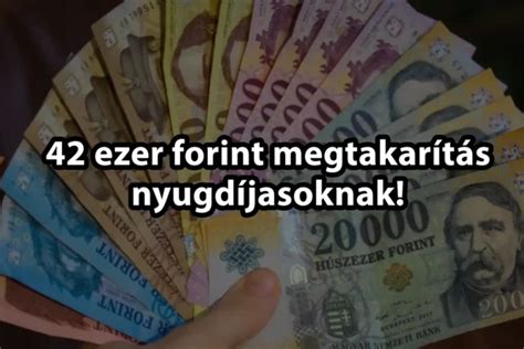 Ezer Forint Megtakar T S Erre Minden Magyar Nyugd Jas Jogosult