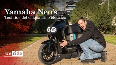 Yamaha Neo S 2022 Test Ride Del Cinquantino Elettrico YouTube