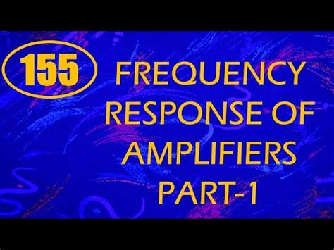 Elexckts Lecture Frequency Response Of Amplifiers Part Youtube