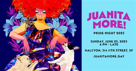 Juanita MORE! Pride 2023 - NIGHT/sf | Rolo Talorda