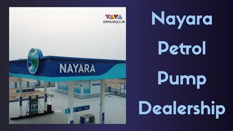 Nayara Petrol Pump Dealership 2024 Apply Online, Franchise Cost ...