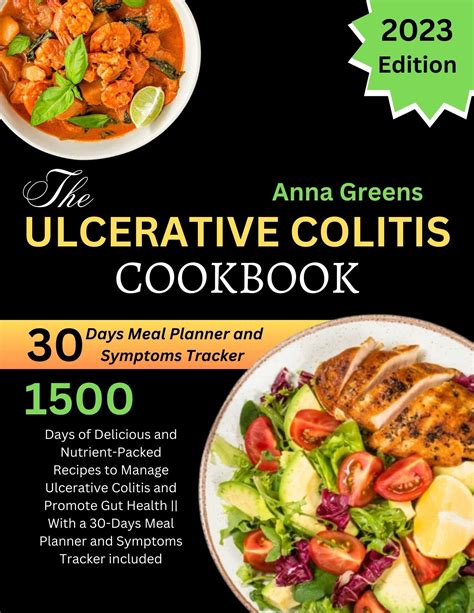 The Ulcerative Colitis Cookbook 1500 Days Of Delicious And Nutrient