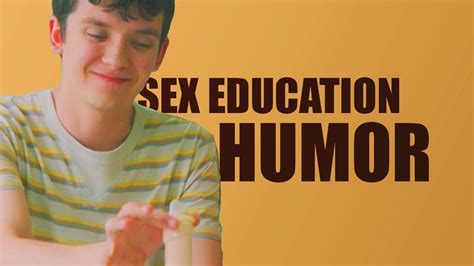 Sex Education Humor Youtube