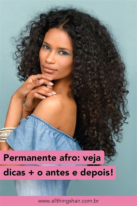 Permanente Afro Antes E Depois Dicas E Cuidados Em 2022 Afro Cabelo