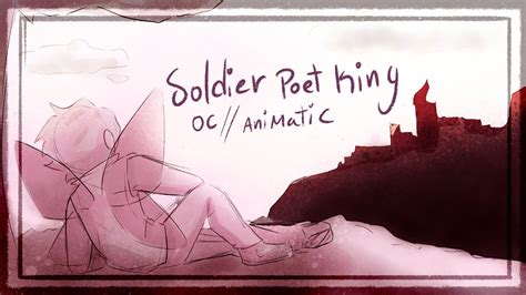 Soldier Poet King Oc Animatic Youtube