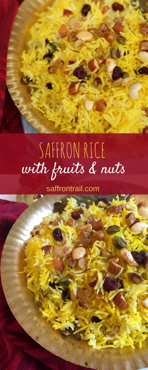 Saffron Rice With Fruits And Nuts Recipe Saffron Trail