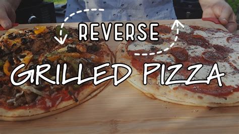 Reverse Grilled Pizza Under Charcoal Youtube