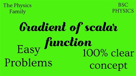 Numerical Problems Based On Gradient Of Scalar Function Part 1