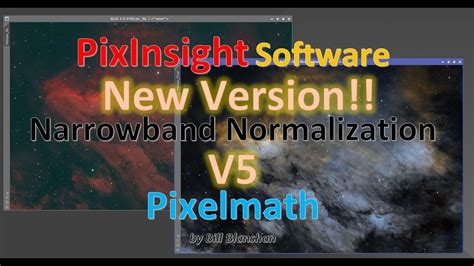 Normalized Narrowband Version 5 For Pixinsight Pixelmath YouTube