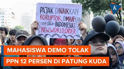 Situasi Demo Mahasiswa Tolak Ppn Persen Di Patung Kuda Monas Youtube