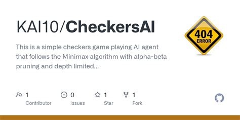 GitHub - KAI10/CheckersAI: This is a simple checkers game playing AI ...