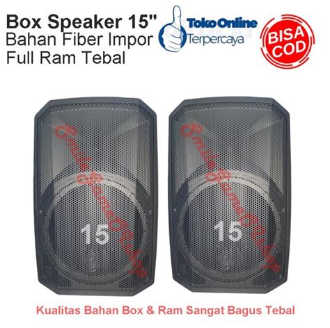 Box Speaker Inch Bahan Fiber Tebal Full Ram Ram Tebal Real Pic