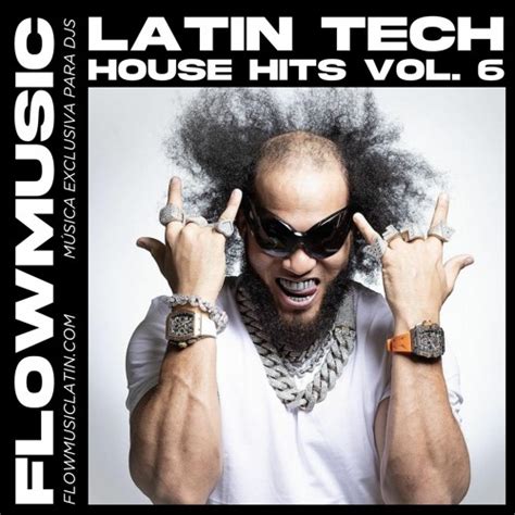 Stream LATIN TECH HOUSE HITS PACK VOL 6 MASHUPS EDITS REMIXES