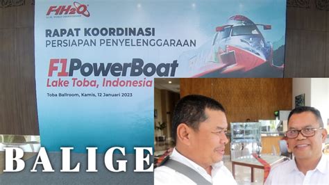 Progress Persiapan Fi Power Boat Balige Toba Rapat Koordinasi Menpora