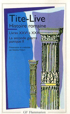 Histoire Romaine Livres XXVI à XXX Tite Live SensCritique