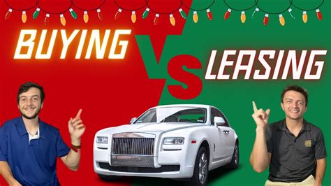 Buying Vs Leasing A Car Which Is Better Youtube