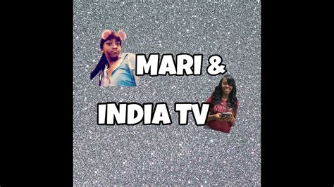 Mari And India Tv Live Stream Youtube