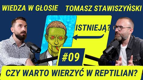 Wiedza w Głosie 9 Za Kurtyną Teorii Spiskowych Tomasz Stawiszyński