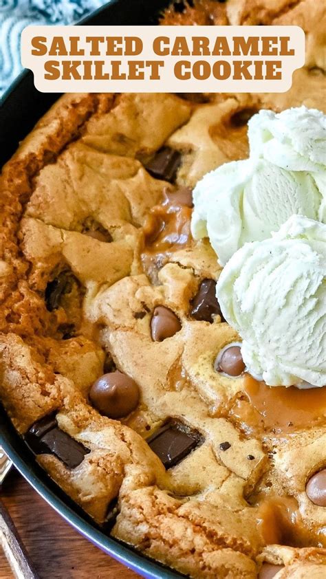 Salted Caramel Skillet Cookie 9am Chef