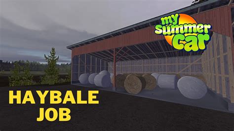 Haybale Delivery Job Farm Work My Summer Car 12 YouTube