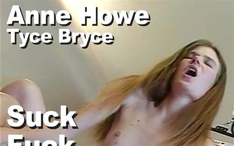 Anne Howe Tyce Bune Suck Fuck Facial By Edge Interactive Publishing