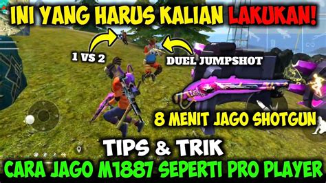 Dijamin Pro Tips Trik Cara Jago Shotgun M Seperti Pro Player