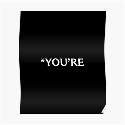 " *You're | Funny Grammar Correction Meme" Poster for Sale by Eliana97 ...