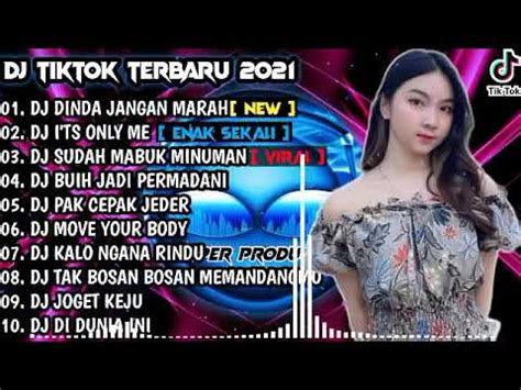 DJ DINDA JANGAN MARAH X ITS ONLY ME REMIX VIRAL TIKTOK FULL ALBUM