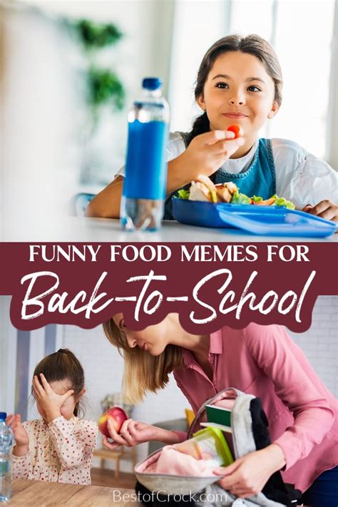 Funny Back to School Memes About Food - Best of Crock