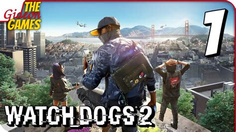 WATCH DOGS 2 Прохождение #1 Х@К3Pbl_2.0 - YouTube